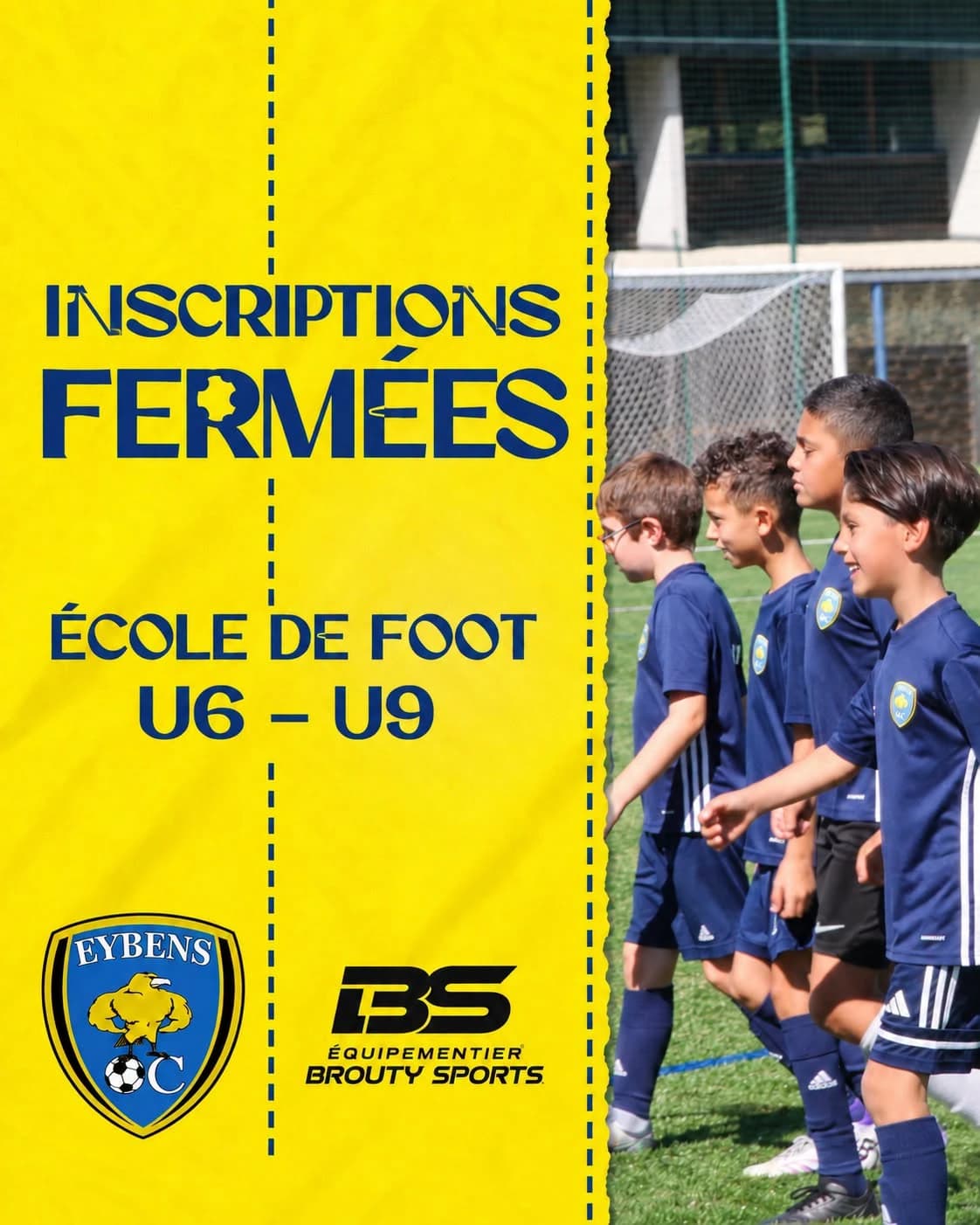Affiche « Inscriptions fermées » de l'école de foot U6-U9 de l'OC Eybens