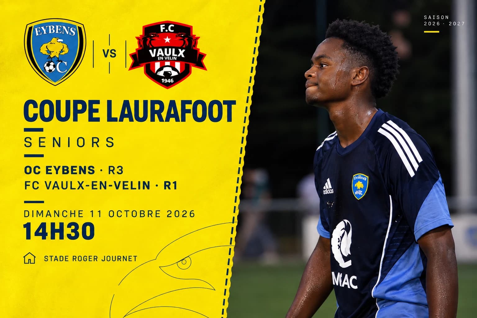Affiche du match de Coupe LAURAFOOT entre l’OC Eybens et le FC Vaulx-en-Velin, dimanche 11 octobre 2026 à 14 h 30